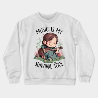 Music is My Survival Tool - Cute Game Geek Gift Crewneck Sweatshirt